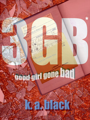 cover image of 3GB: Good Girl Gone Bad